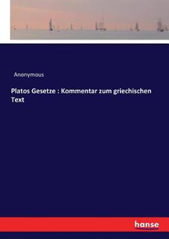 Paperback Platos Gesetze: Kommentar zum griechischen Text [German] Book