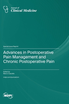 Hardcover Advances in Postoperative Pain Management and Chronic Postoperative Pain Book