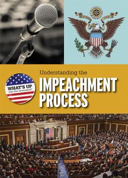 Paperback Understanding the Impeachment Process Book