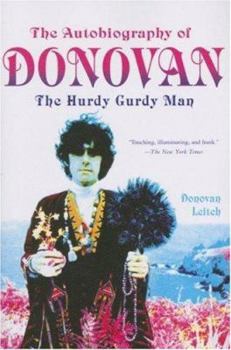 Paperback The Autobiography of Donovan: The Hurdy Gurdy Man Book