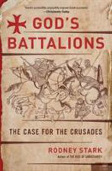 Paperback God's Battalions: The Case for the Crusades Book