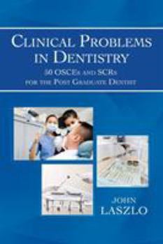 Paperback Clinical Problems in Dentistry: 50 Osces and Scrs for the Post Graduate Dentist Book