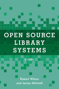Paperback Open Source Library Systems: A Guide Book