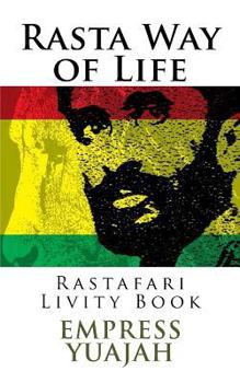 Paperback Rasta Way of Life: Rastafari Livity Book