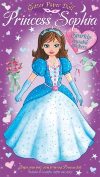Paperback Glitter Paper Doll Princess Sophia: A Glitter Paper Doll Book