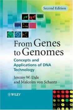 Paperback From Genes to Genomes: Concepts and Applications of DNA Technology Book