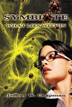 Paperback Symbiote: What Lies Within Book