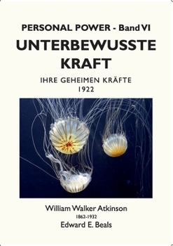 Paperback Unterbewusste Kraft: Ihre Geheimen Kräfte [German] Book
