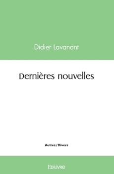 Paperback Dernières nouvelles [French] Book