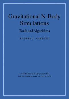 Paperback Gravitational N-Body Simulations: Tools and Algorithms Book