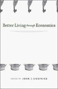 Hardcover Better Living Through Economics Book