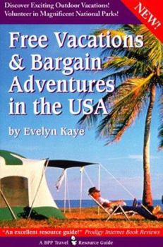 Paperback Free Vacations & Bargain Adventures in the U.S., Revised Edition Book