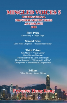 Paperback Mingled Voices 5: International Proverse Poetry Prize Anthology 2020 Book