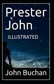 Paperback Prester John (ILLUSTRATED) Book