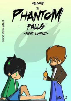 Paperback Welcome To Phantom Falls no.1: -First Contact- Book