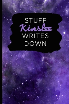 Paperback Stuff Kinslee Writes Down: Personalized Journal / Notebook (6 x 9 inch) with 110 wide ruled pages inside [Purple Cosmos] Book