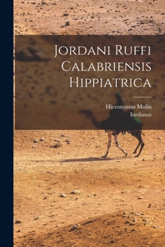 Paperback Jordani Ruffi Calabriensis Hippiatrica Book