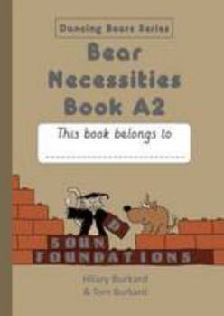 Paperback Bear Necessities: Bk. A2 Book