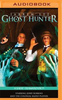 MP3 CD Jarrem Lee: Ghost Hunter - The Tollington Hall Case, the Ancient Burial Barrow, Lord Wentworth's Statue, and Professor Taylor's Final Experiment: A Ra Book