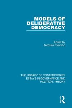 Hardcover Models of Deliberative Democracy Book