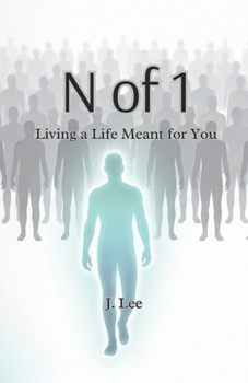 Paperback N of 1: Living a Life Meant for You Book