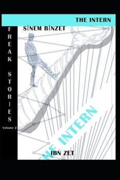 Paperback FREAK STORİES Volume 2 THE INTERN: The Intern Book