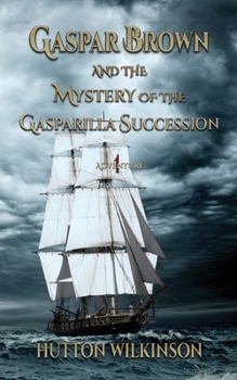 Paperback Gaspar Brown and the Mystery of the Gasparilla Succession Book