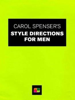 Hardcover Carol Spenser's Style Directions for Men Book