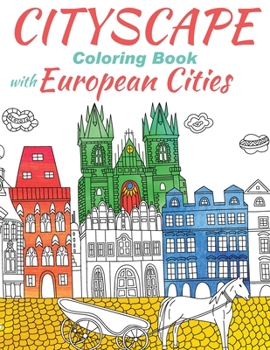 Paperback Cityscape Coloring Book With European Cities: Architecture Coloring Book For Adults Book