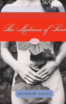 Paperback The Madness of Love Book