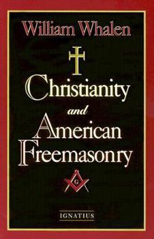 Paperback Christianity and American Freemasonry Book