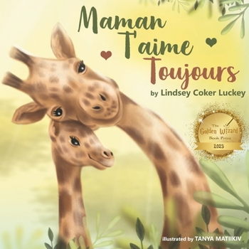 Paperback Maman T'aime Toujours [French] Book