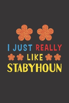 I Just Really Like Stabyhoun: Dog Training Logbook For Peoples Who Loves Their Stabyhoun Dog