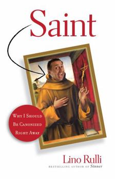 Paperback Saint: Why I Should Be Canonized Right Away (New Edition) Book