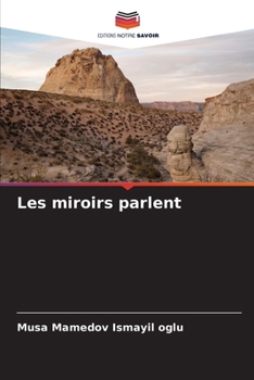 Paperback Les miroirs parlent [French] Book