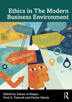 Paperback Ethics in the Modern Business Environment Book