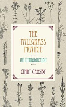 Paperback The Tallgrass Prairie: An Introduction Book