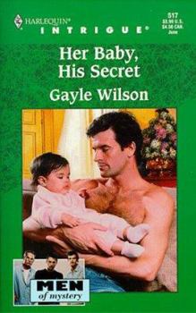 Her Baby, His Secret - Book #3 of the Men of Mystery