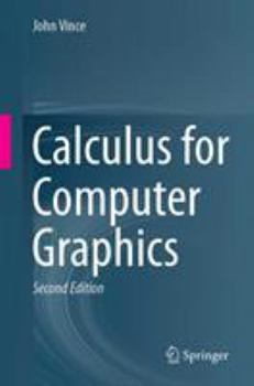 Paperback Calculus for Computer Graphics Book