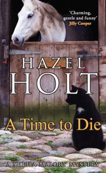 Mrs. Malory and A Time To Die - Book #18 of the Mrs. Malory Mysteries
