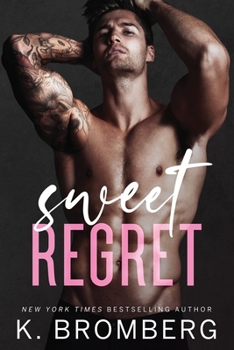 Paperback Sweet Regret: A second chance, secret baby, rockstar romance Book