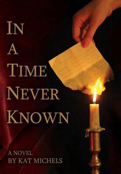 Hardcover In a Time Never Known Book