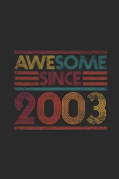 Paperback Awesome Since 2003: Graph Paper Notebook / Journal (6" X 9" - 5 Squares per inch - 120 Pages) - Birthday Gift Idea Book