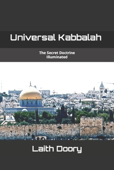 Paperback Universal Kabbalah: The Secret Doctrine Illuminated Book
