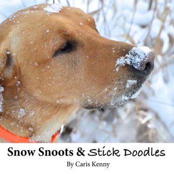 Paperback Snow Snoots & Stick Doodles Book