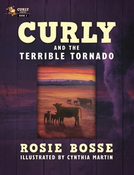 Hardcover Curly and the Terrible Tornado: (Book #3, Second Edition) Book