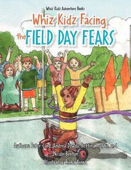 Paperback Whiz Kidz Facing the Field Day Fears Book