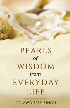 Paperback Pearls of Wisdom from Everyday Life Book