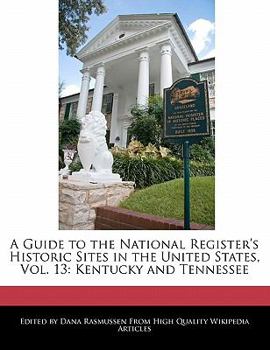 A Guide to the National Register's Historic Sites in the United States : Kentucky and Tennessee