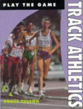 Paperback Track Athletics (Play the Game) Book